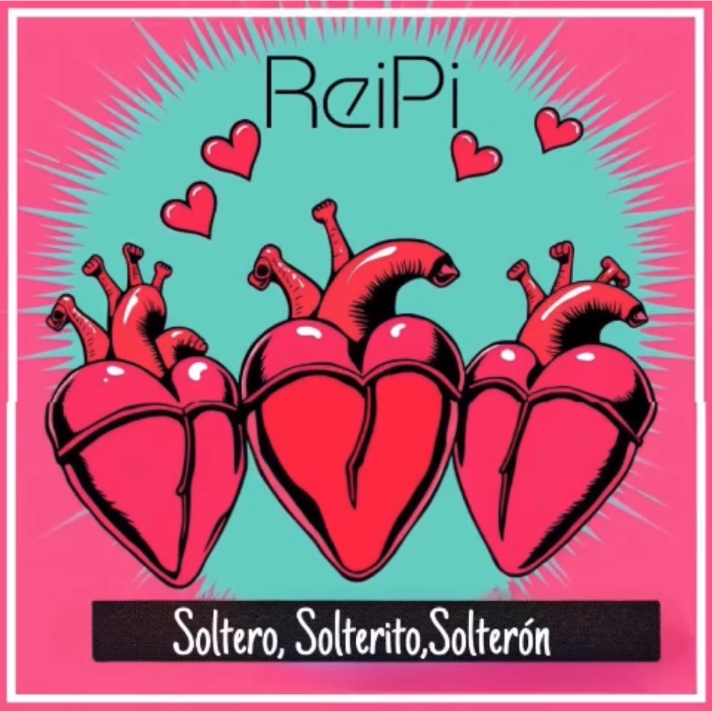 Soltero Solterito Solterón - Autoproducido