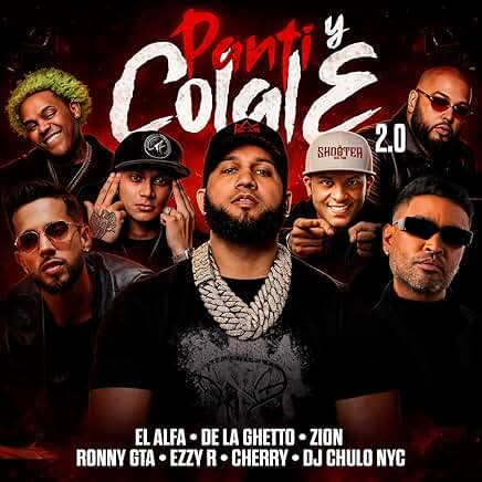 PANTI Y COLALE 2.0 (feat. DJ Chulo NYC, El Cherry Scom, La Greña & RONNY GTA) - ONE BILLION RECORDS