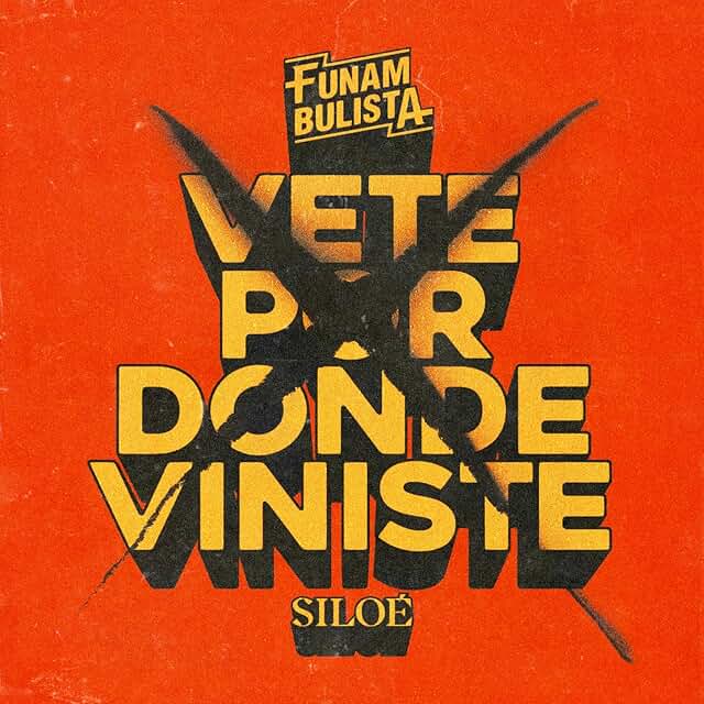 Vete por donde viniste - Señorita Rock&Roll